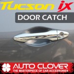 [AUTO CLOVER] Hyundai Tucson iX - Door Catch Chrome Molding Set (B808)