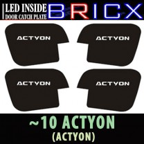 [BRICX] SsangYong Actyon - LED Inside Door Catch Plates